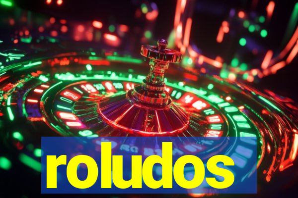 roludos