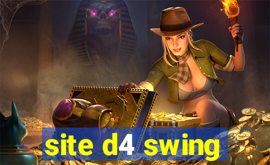 site d4 swing