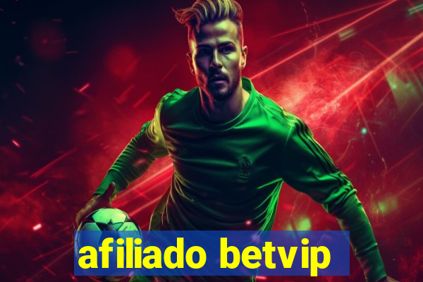 afiliado betvip