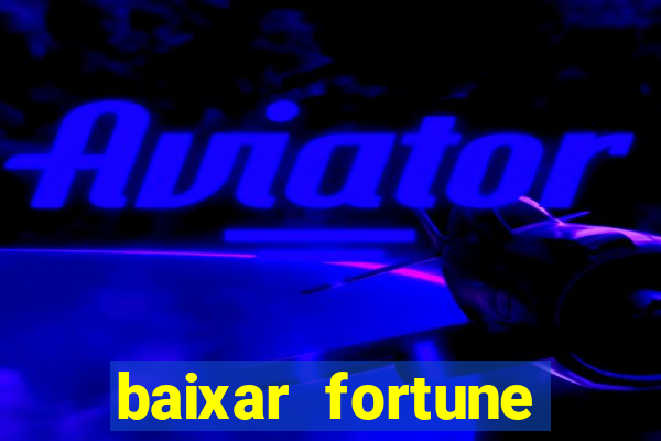 baixar fortune tiger oficial