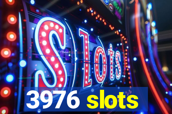 3976 slots