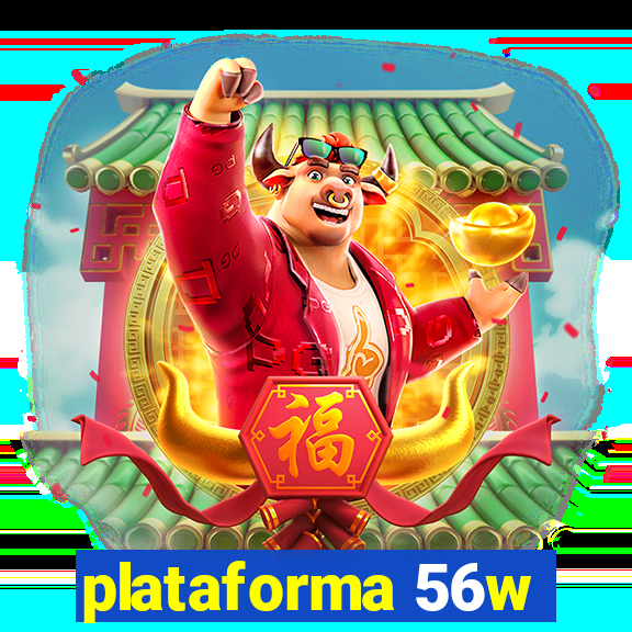 plataforma 56w