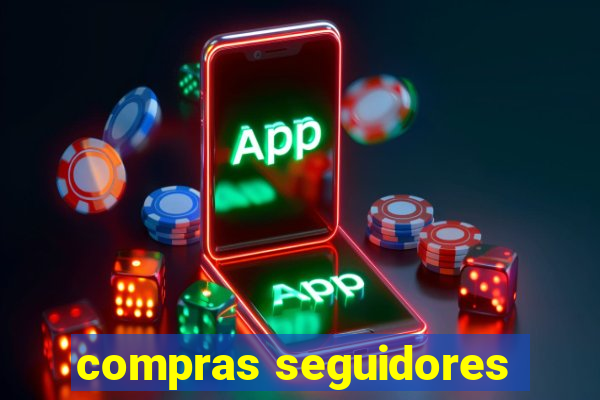 compras seguidores