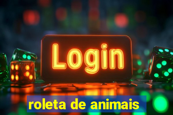 roleta de animais