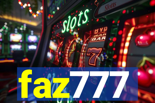 faz777