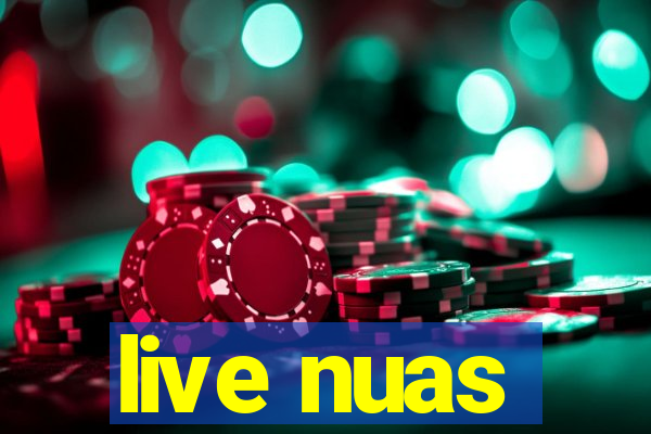 live nuas