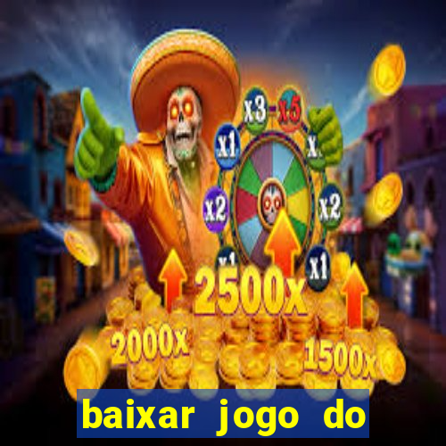 baixar jogo do tigrinho demo