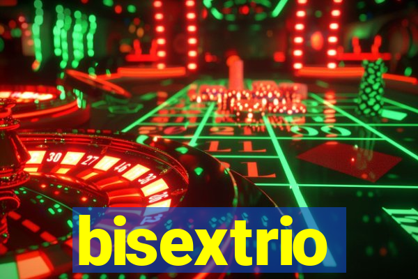 bisextrio