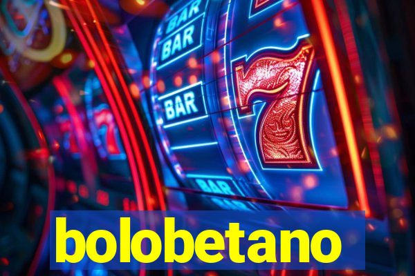 bolobetano