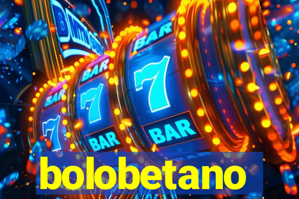 bolobetano