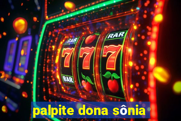 palpite dona sônia