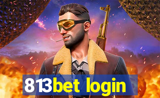 813bet login