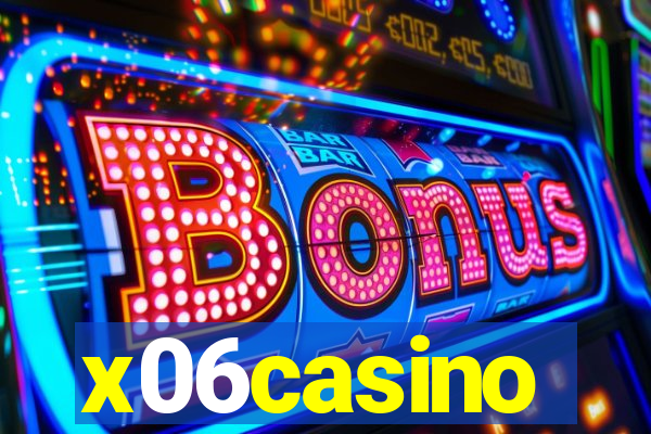 x06casino