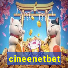 cineenetbet