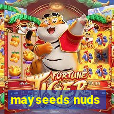 mayseeds nuds