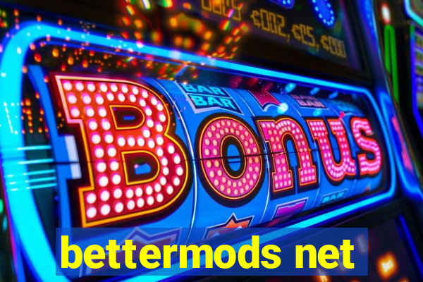 bettermods net