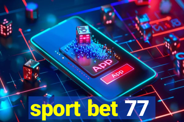 sport bet 77