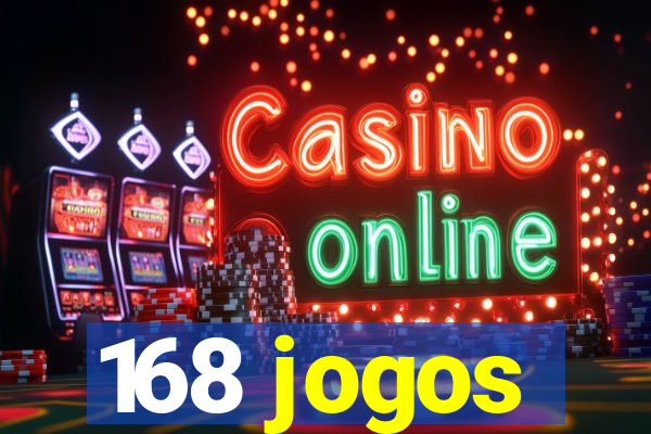 168 jogos