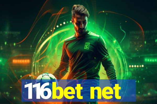 116bet net