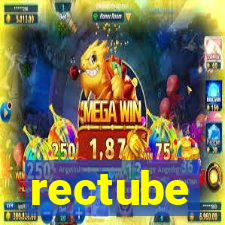 rectube