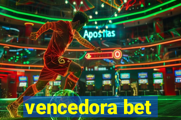 vencedora bet