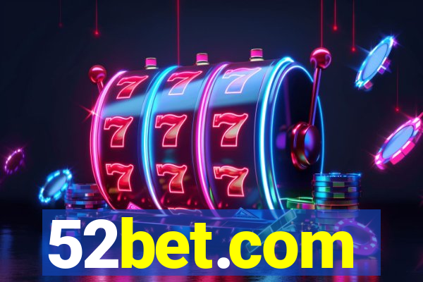 52bet.com