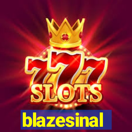 blazesinal