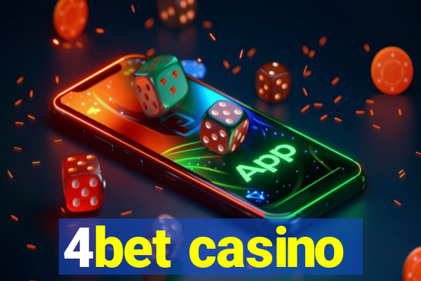 4bet casino