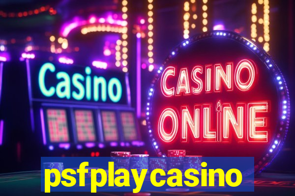 psfplaycasino