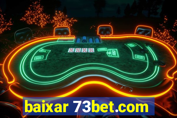 baixar 73bet.com