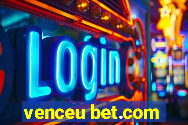 venceu bet.com