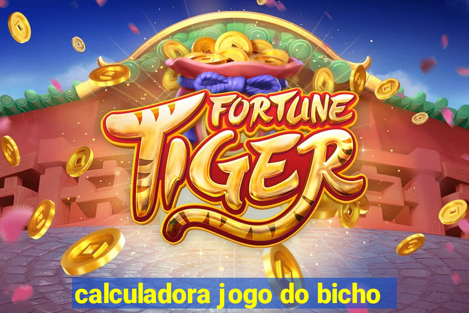 calculadora jogo do bicho