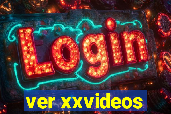 ver xxvideos