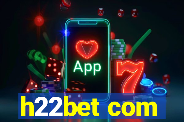 h22bet com