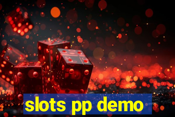 slots pp demo