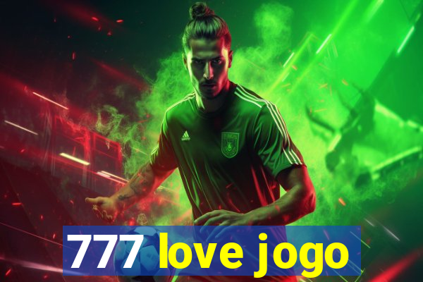 777 love jogo