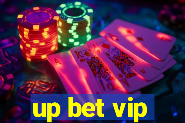 up bet vip