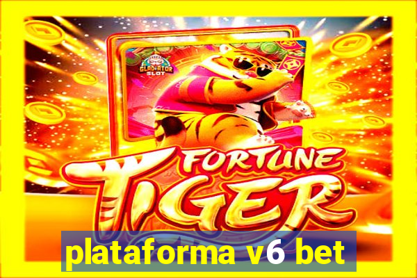 plataforma v6 bet