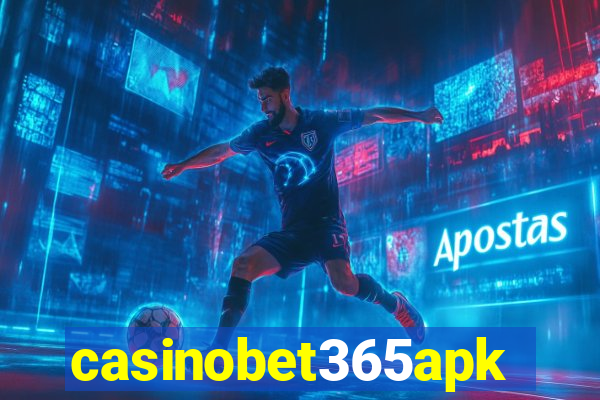 casinobet365apk