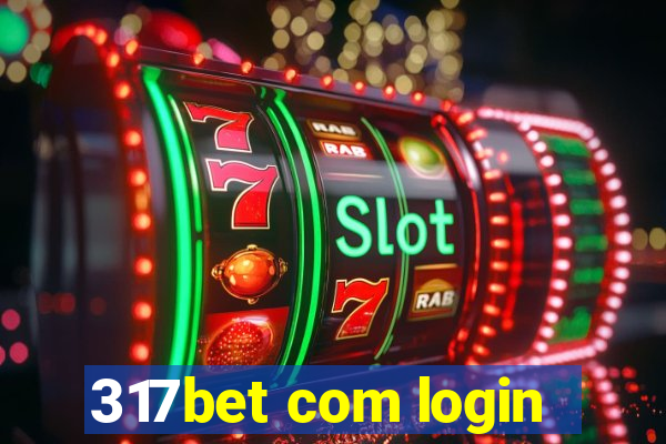 317bet com login