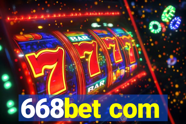 668bet com