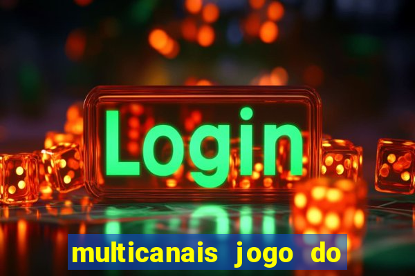 multicanais jogo do flamengo ao vivo