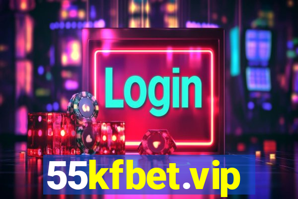 55kfbet.vip