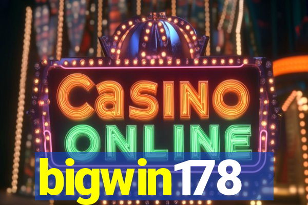 bigwin178