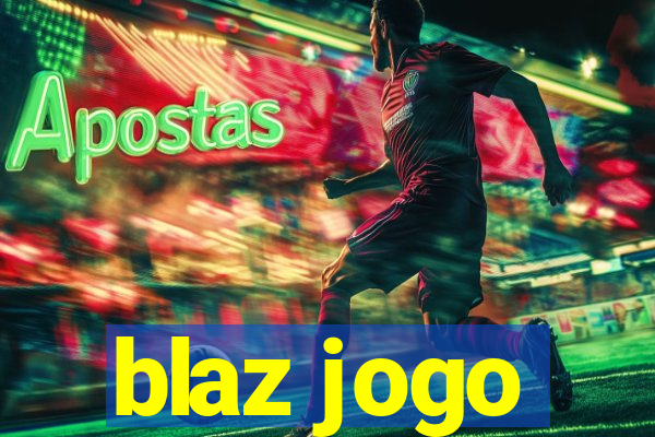 blaz jogo