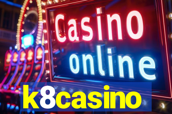 k8casino