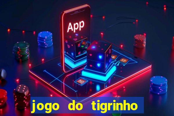 jogo do tigrinho falso para brincar