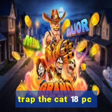 trap the cat 18 pc