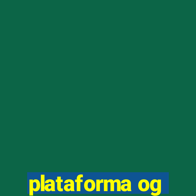 plataforma og