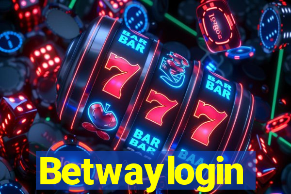 Betwaylogin